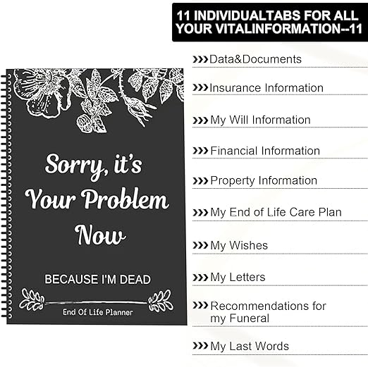 📘 End-of-Life Organizer Workbook – Witty, Wise & Wonderfully Morbid